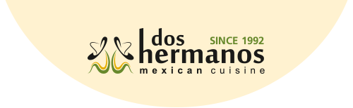 Dos Hermanos – Mexican Cuisine – Μεξικάνικο Εστιατόριο – Mexican Restaurant